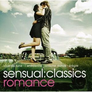 Various Artists - Sensual: Classics Romance / Various  CD